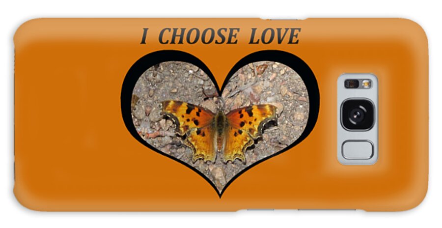 Love Galaxy Case featuring the digital art I Chose Love with a Butterfly in a Heart by Julia L Wright