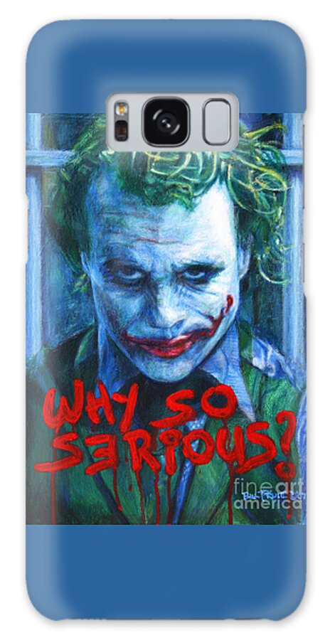 Joker Galaxy Case featuring the painting Joker - Why So Serioius? by Bill Pruitt