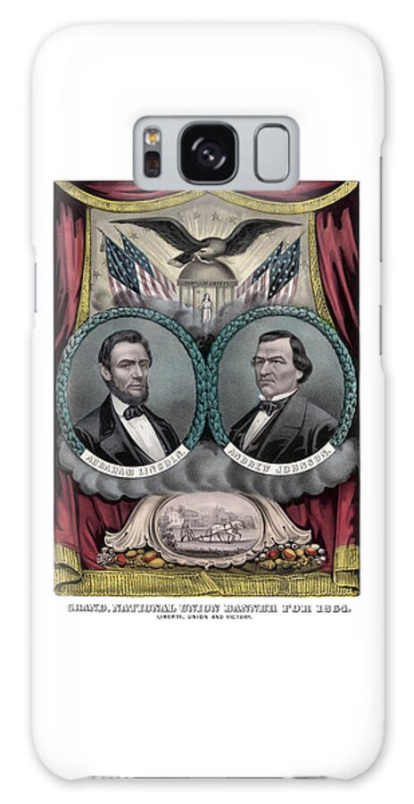 Abraham Lincoln Galaxy Case featuring the painting Lincoln and Johnson Election Banner 1864 by War Is Hell Store
