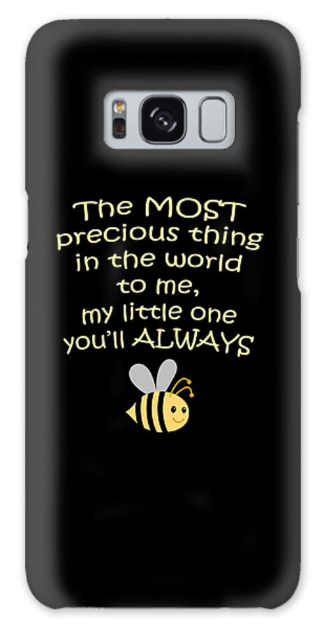 Child Galaxy S8 Case featuring the digital art Little One You'll Always Bee Print by Inspired Arts