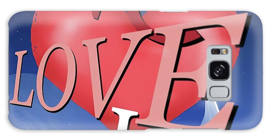 Love Galaxy Case featuring the digital art Love and a Big Red Heart by Cynthia Westbrook