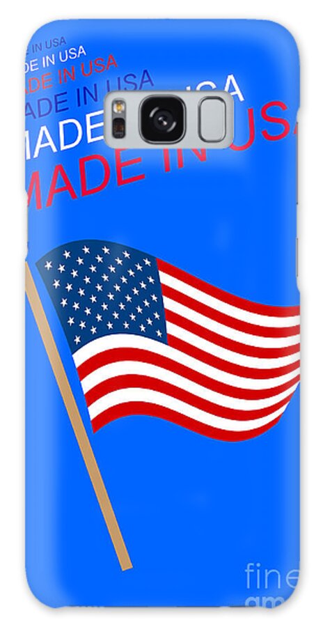 Made In Usa Galaxy Case featuring the digital art Made In Usa by John Shiron