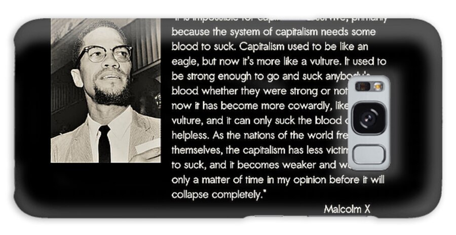 Malcolm X Galaxy Case featuring the digital art Malcolm X on Capitalism and Vultures by Adenike AmenRa