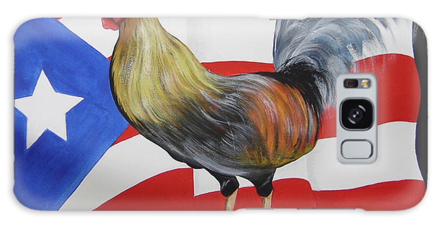 Rooster In Island Of Puerto Rico Galaxy S8 Case featuring the painting Nuestro Orgullo meaning Our Pride by Gloria E Barreto-Rodriguez