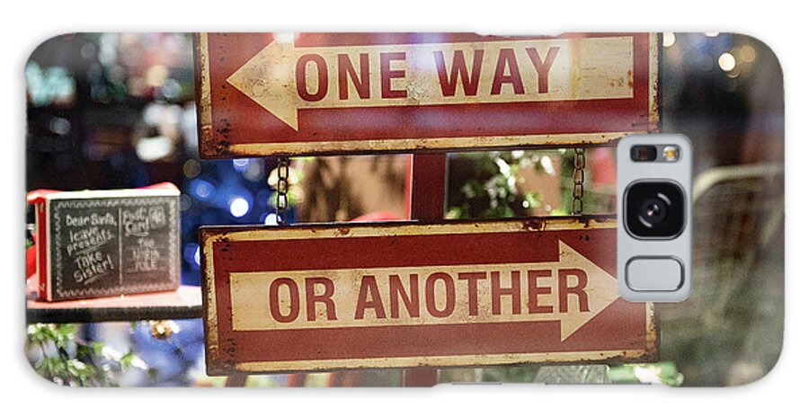 Signs Galaxy Case featuring the photograph One Way or Another by Angela Moyer