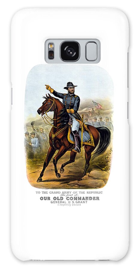 Civil War Galaxy Case featuring the painting Our Old Commander - General Grant by War Is Hell Store