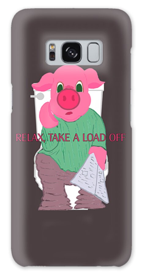 Relax Take A Load Off Galaxy S8 Case featuring the drawing Relax Take a Load Off by Pharris Art