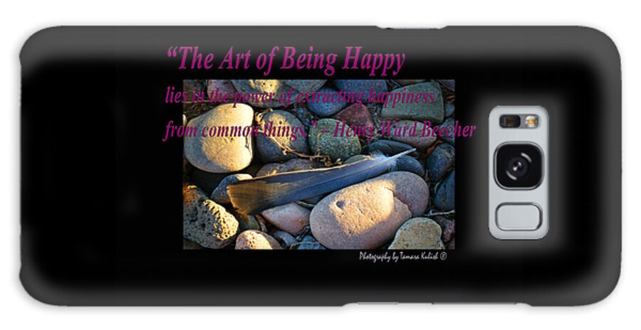 Arizona Galaxy Case featuring the photograph The Art of Being Happy by Tamara Kulish
