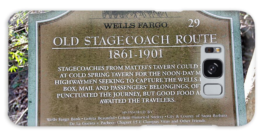 Wells Fargo Galaxy S8 Case featuring the photograph Wells Fargo Stage Coach Sign by Jeff Lowe