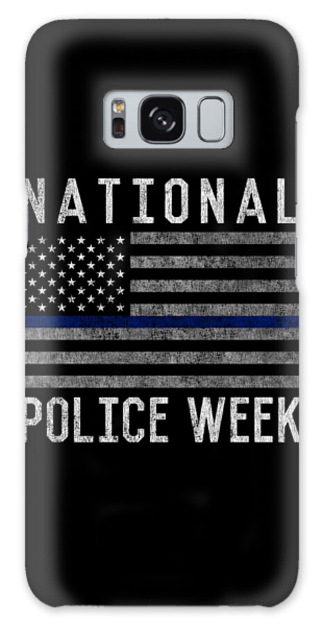 Cool Galaxy Case featuring the digital art National Police Week #1 by Flippin Sweet Gear