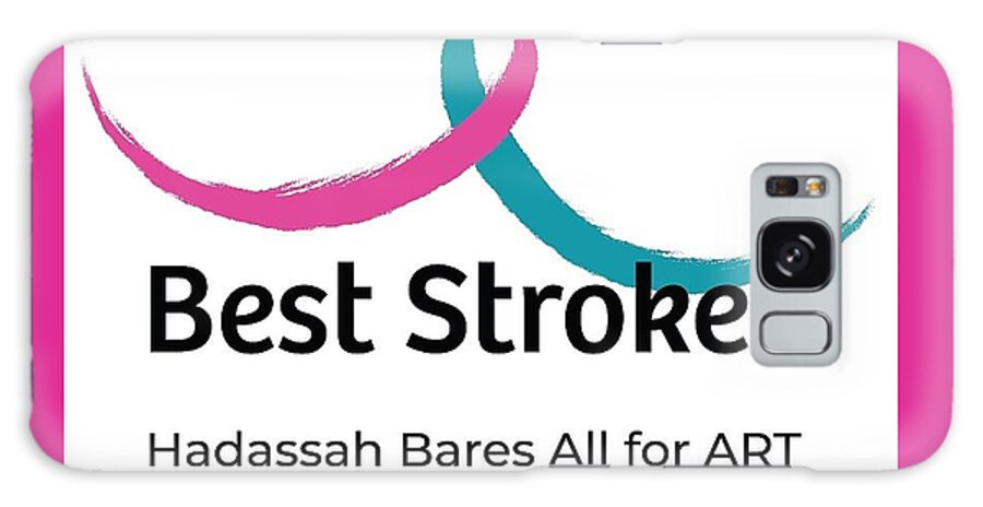 Hadassah Greater Atlanta Galaxy Case featuring the photograph 2019 Best Strokes logo by Best Strokes - Formerly Breast Strokes - Hadassah Greater Atlanta