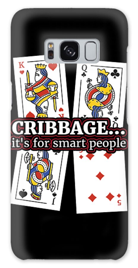 Gift For Cribbage Player Galaxy Case featuring the digital art Cribbage T Shirt Gift for Cribbage Card Players and Teams for competitions and tournaments #4 by Martin Hicks