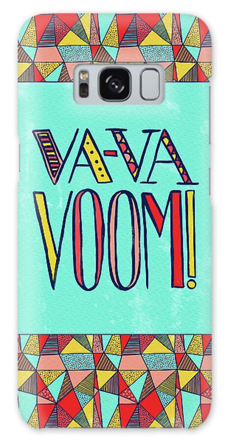 Ooh La La Galaxy S8 Case featuring the painting Va Va Voom by Jen Montgomery
