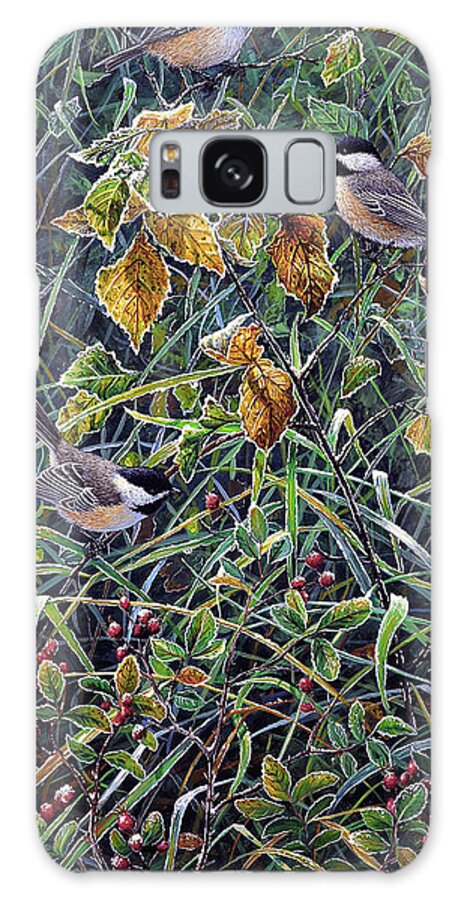 3 Chickadees Perched On Branches With Leaves And Berries Galaxy Case featuring the painting Chickadee 2 by Jeff Tift