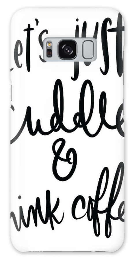 Cuddle Galaxy Case featuring the digital art Cuddle And Drink Coffee by Sd Graphics Studio