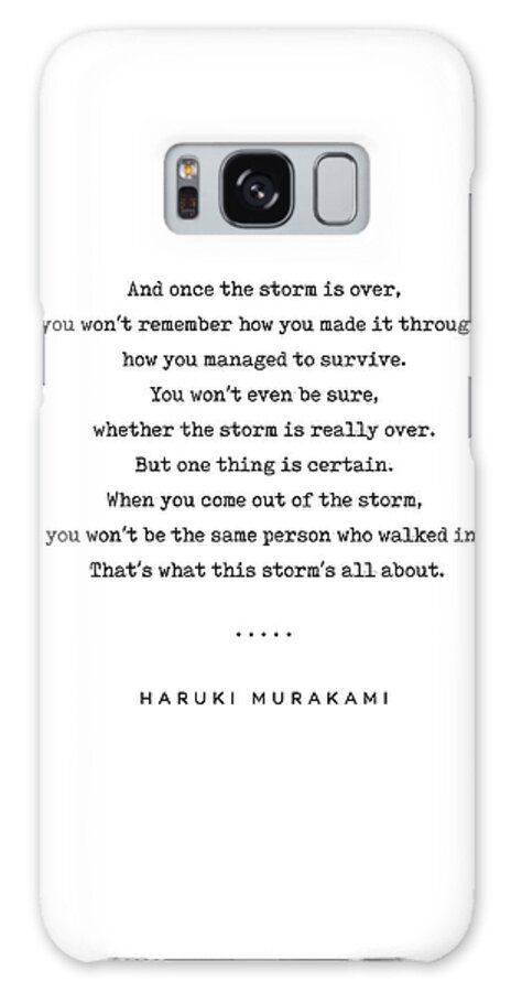 Haruki Murakami Galaxy Case featuring the mixed media Haruki Murakami Quote 01 - Typewriter Quote - Minimal, Modern, Classy, Sophisticated Art Prints by Studio Grafiikka