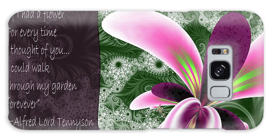 If I Had A Flower Galaxy Case featuring the digital art If I Had A Flower by Fractalicious