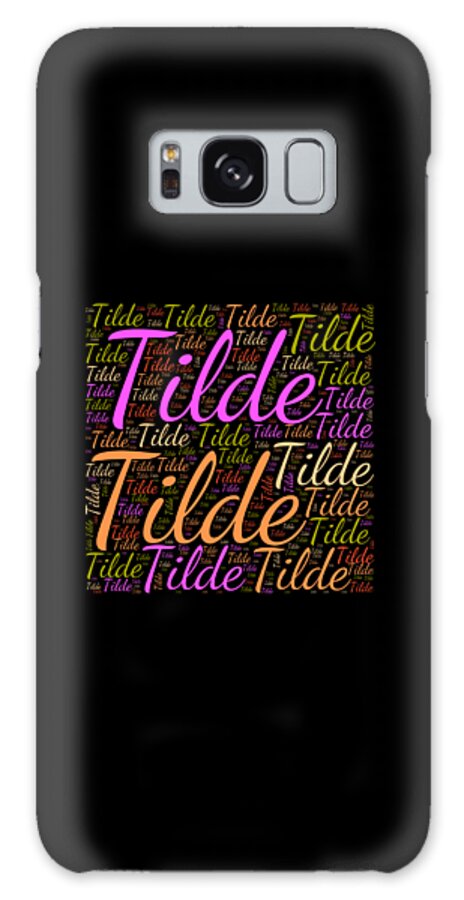 Colors First Name Galaxy Case featuring the digital art Tilde #1 by Vidddie Publyshd