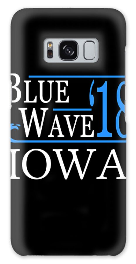 Election Galaxy Case featuring the digital art Blue Wave IOWA Vote Democrat by Flippin Sweet Gear