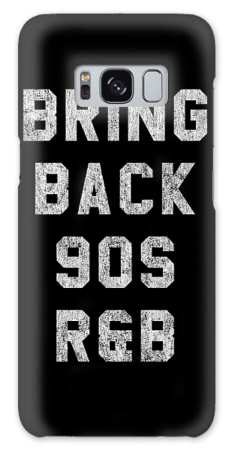 Cool Galaxy Case featuring the digital art Bring Back 90s RB Music by Flippin Sweet Gear