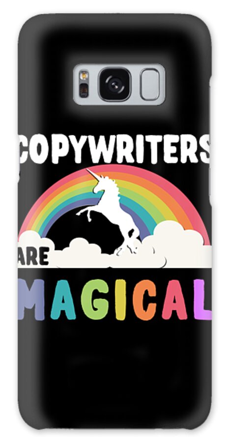 Funny Galaxy Case featuring the digital art Copywriters Are Magical by Flippin Sweet Gear