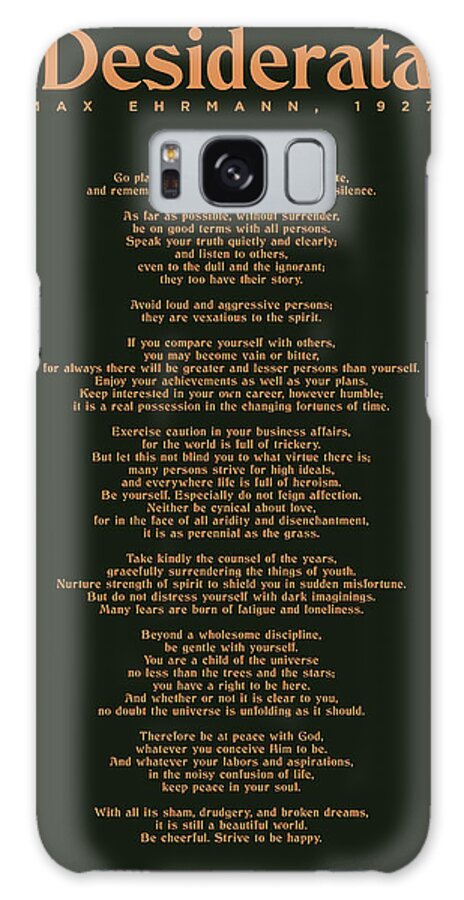 Desiderata Galaxy Case featuring the mixed media Desiderata by Max Ehrmann - Literary print 8 - Go Placidly amid the noise and the haste by Studio Grafiikka