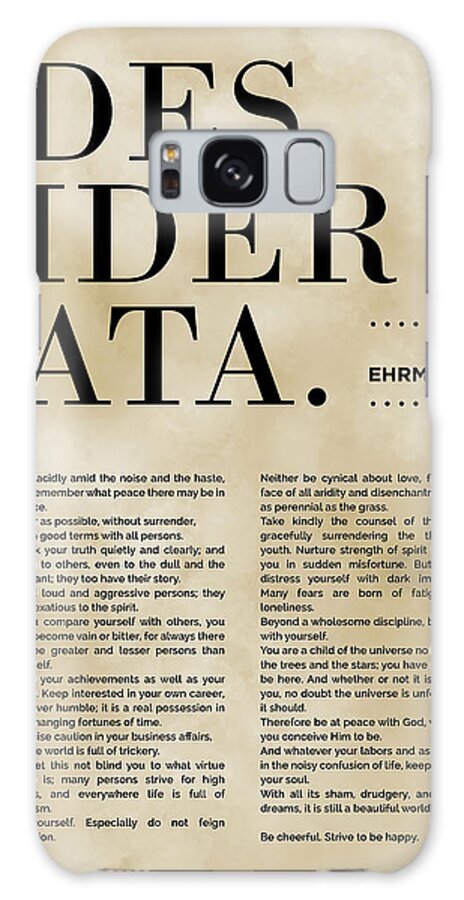 Desiderata Galaxy Case featuring the mixed media Desiderata Print - Max Ehrmann - Typography - Literary Poster 18 by Studio Grafiikka