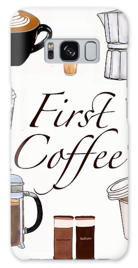 Galaxy Case featuring the painting First coffee by Suzzanna Frank