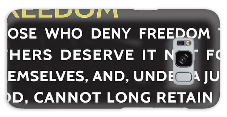 Quote Galaxy Case featuring the digital art Freedom Quote by Greg Joens