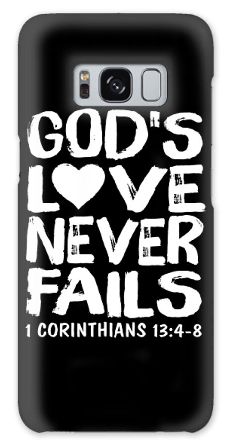 God's Galaxy Case featuring the digital art God's Love Never Fails 1 Corinthians 13.4.8 by Eboni Dabila