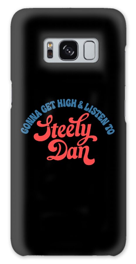 Gonna Get High Galaxy Case featuring the drawing Gonna Get High and Listen To Steely Dan Retro by Kenneth Smith