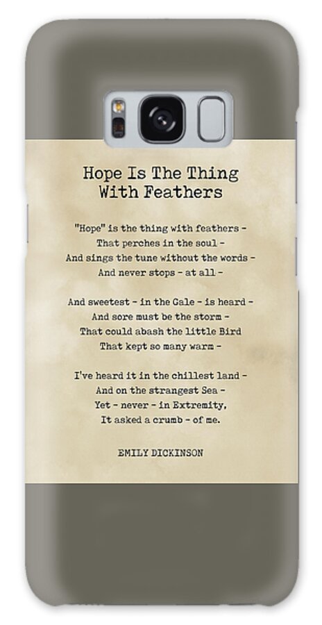 Hope Is The Thing With Feathers Galaxy Case featuring the digital art Hope Is The Thing With Feathers - Emily Dickinson Poem - Literature - Typewriter Print 1 - Vintage by Studio Grafiikka