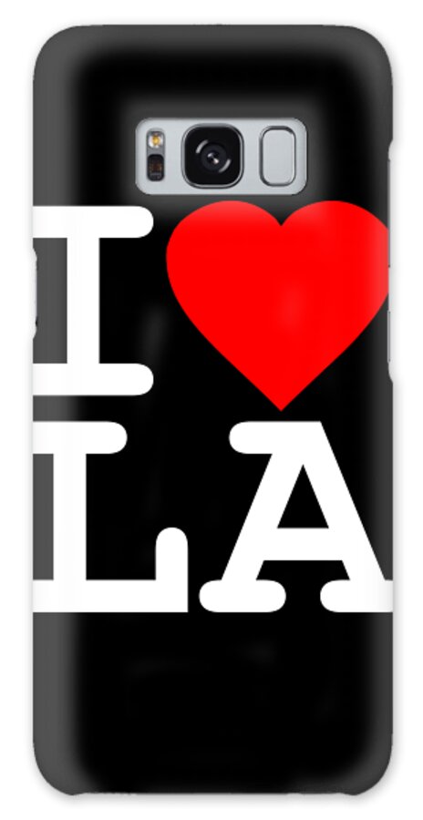 California Galaxy Case featuring the digital art I Love LA Los Angeles by Flippin Sweet Gear