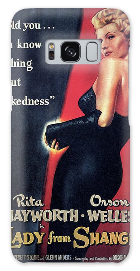 Lady Galaxy Case featuring the mixed media ''Lady From Shanghai'' 3, with Rita Hayworth and Orson Welles, 1947 by Movie World Posters
