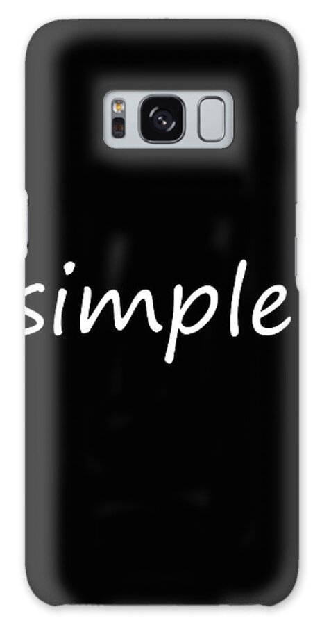 Simple Galaxy Case featuring the mixed media Life Can Be Simple #1 by Joseph S Giacalone