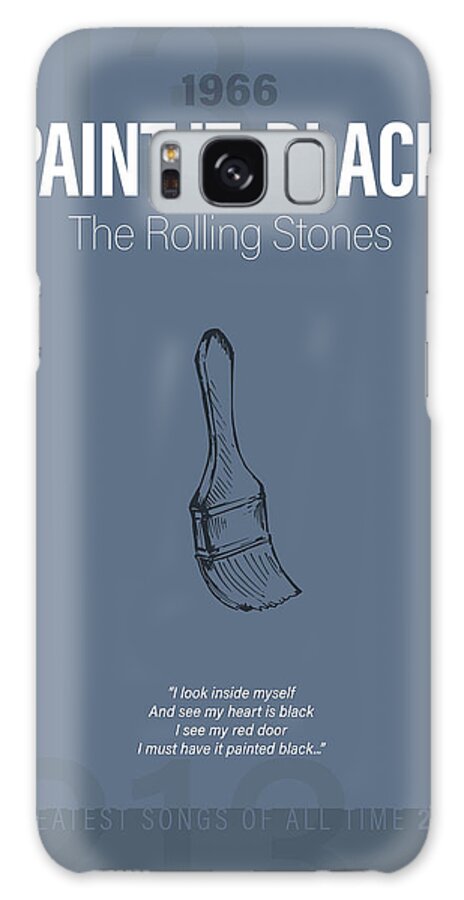 Paint It Black Galaxy Case featuring the mixed media Paint It Black The Rolling Stones Minimalist Song Lyrics Greatest Hits of All Time 213 by Design Turnpike