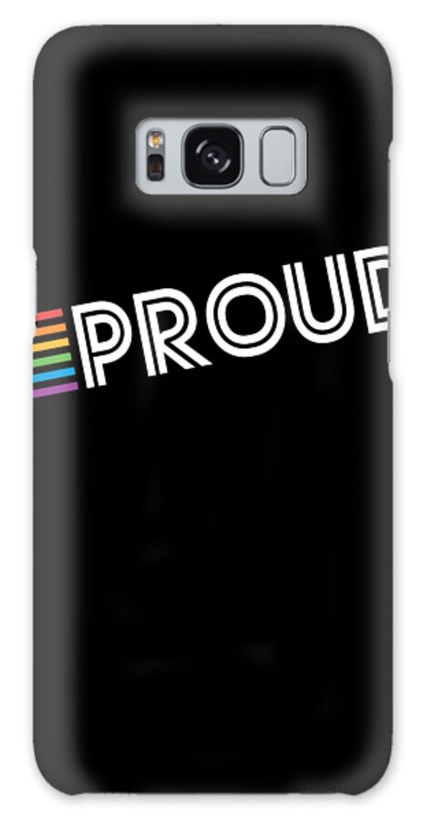 Funny Galaxy Case featuring the digital art Rainbow Proud LGBTQ Gay Pride by Flippin Sweet Gear
