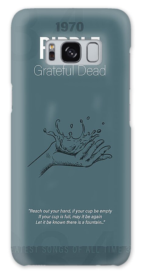Ripple Galaxy Case featuring the mixed media Ripple Grateful Dead Minimalist Song Lyrics Greatest Hits of All Time 334 by Design Turnpike