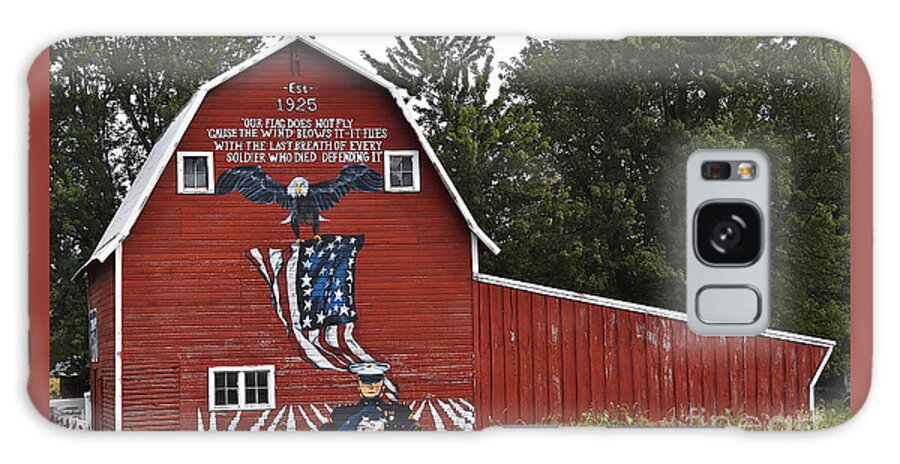 Barn Galaxy Case featuring the photograph Small Town Patriotic Tribute by Linda Brittain