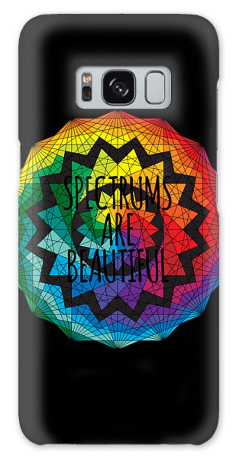 Are Galaxy Case featuring the digital art Spectrums Are Beautiful Autism Awareness by Flippin Sweet Gear