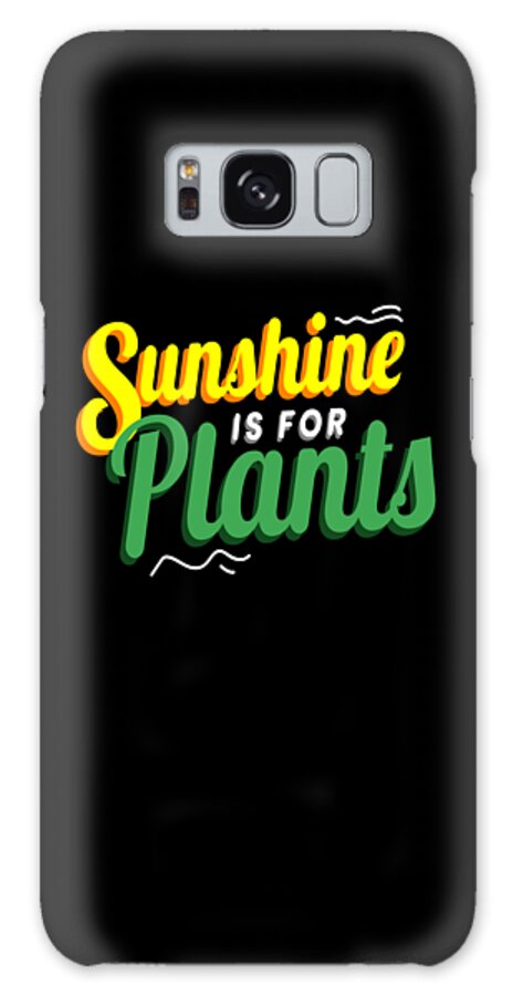 Goth Galaxy Case featuring the digital art Sunshine Is For Plants by Mooon Tees