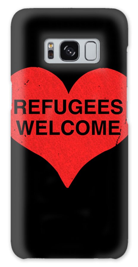 Funny Galaxy Case featuring the digital art Syrian Refugees Welcome In The Us by Flippin Sweet Gear