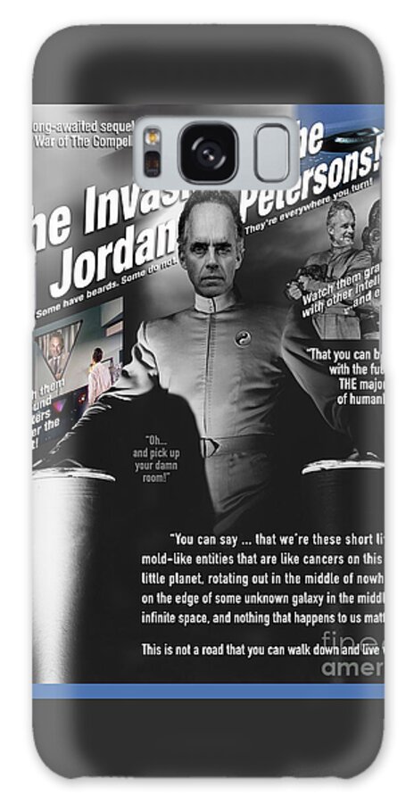 Jordan Peterson Galaxy Case featuring the digital art The Invasion of the Jordan Petersons by Brian Watt