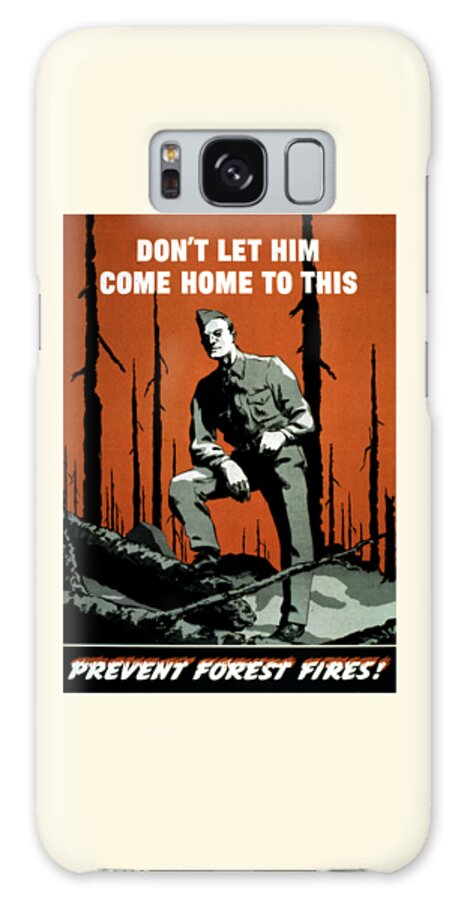 Prevent Forest Fires Galaxy Case featuring the digital art Vintage Fire Prevention Poster by Madame Memento