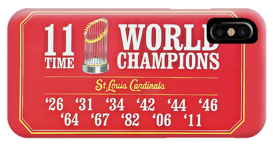 St. Louis Cardinals iPhone X Case featuring the photograph 11 Time World Chapion Poster DSC01106 by Greg Kluempers