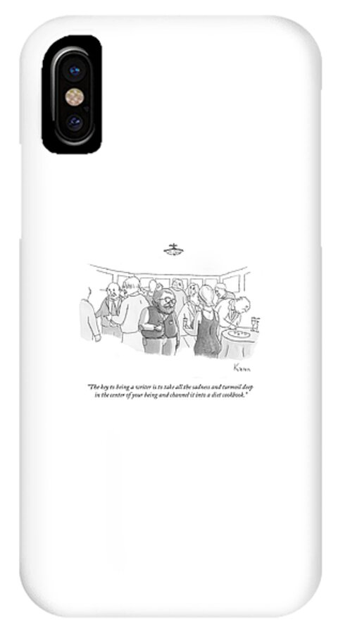 The Key To Being A Writer Is To Take All iPhone X Case
