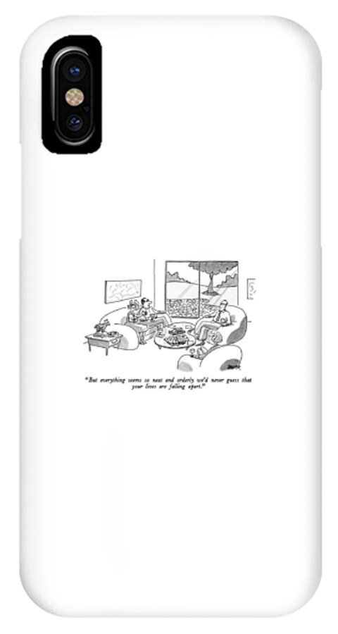 But Everything Seems So Neat And Orderly We'd iPhone X Case