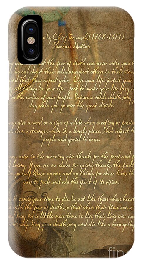 Chief Tecumseh Poem iPhone X Case featuring the digital art Chief Tecumseh Poem by Wayne Moran