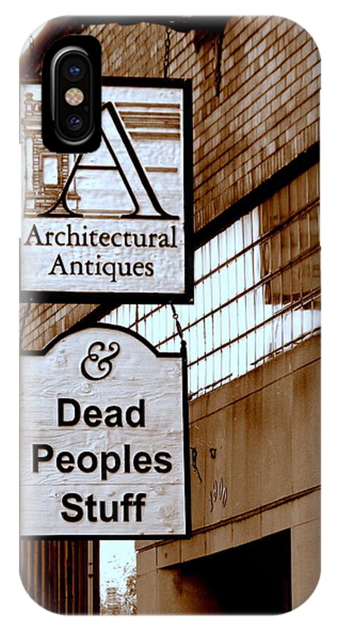Antique Sign iPhone X Case featuring the photograph Dead Peoples Stuff by Bob and Kathy Frank