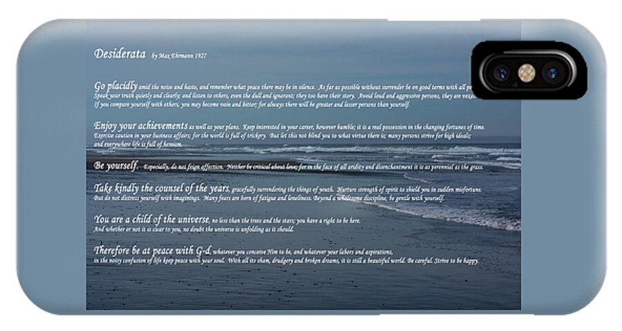 Desiderata iPhone X Case featuring the photograph Desiderata by Tikvah's Hope